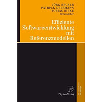 Effiziente Softwareentwicklung mit Referenzmodellen [Paperback]