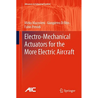 Electro-Mechanical Actuators for the More Electric Aircraft [Hardcover]