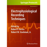 Electrophysiological Recording Techniques [Hardcover]