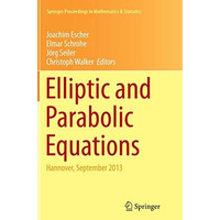 Elliptic and Parabolic Equations: Hannover, September 2013 [Paperback]