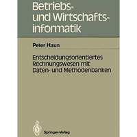 Entscheidungsorientiertes Rechnungswesen mit Daten- und Methodenbanken [Paperback]