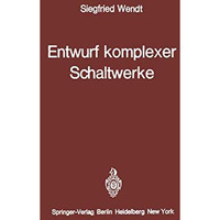 Entwurf komplexer Schaltwerke [Paperback]