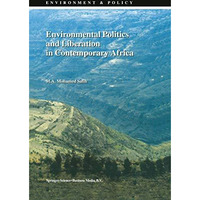 Environmental Politics and Liberation in Contemporary Africa [Paperback]