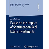 Essays on the Impact of Sentiment on Real Estate Investments [Paperback]