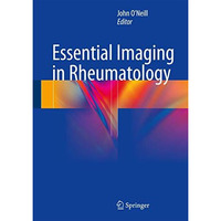 Essential Imaging in Rheumatology [Hardcover]