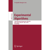 Experimental Algorithms: 14th International Symposium, SEA 2015, Paris, France,  [Paperback]