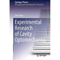 Experimental Research of Cavity Optomechanics [Hardcover]