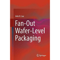 Fan-Out Wafer-Level Packaging [Hardcover]