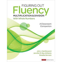 Figuring Out Fluency - Multiplication and Division With Whole Numbers: A Classro [Paperback]