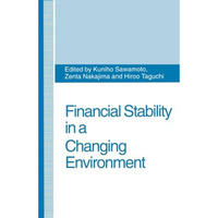 Financial Stability in a Changing Environment [Paperback]