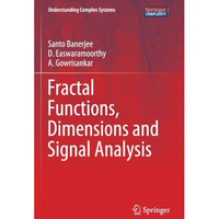 Fractal Functions, Dimensions and Signal Analysis [Paperback]