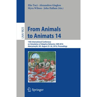 From Animals to Animats 14: 14th International Conference on Simulation of Adapt [Paperback]