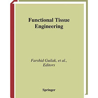 Functional Tissue Engineering [Hardcover]