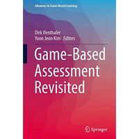 Game-Based Assessment Revisited [Hardcover]