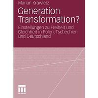 Generation Transformation?: Einstellungen zu Freiheit und Gleichheit in Polen, T [Paperback]