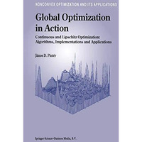 Global Optimization in Action: Continuous and Lipschitz Optimization: Algorithms [Hardcover]