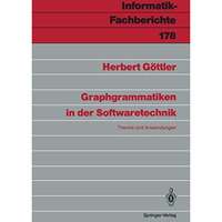 Graphgrammatiken in der Softwaretechnik: Theorie und Anwendungen [Paperback]