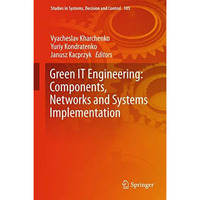 Green IT Engineering: Components, Networks and Systems Implementation [Hardcover]