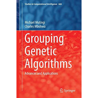 Grouping Genetic Algorithms: Advances and Applications [Hardcover]