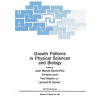 Growth Patterns in Physical Sciences and Biology [Paperback]