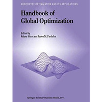 Handbook of Global Optimization [Hardcover]