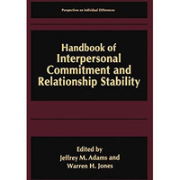 Handbook of Interpersonal Commitment and Relationship Stability [Hardcover]