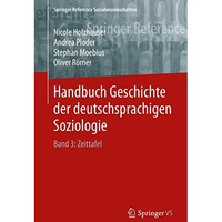 Handbuch Geschichte der deutschsprachigen Soziologie: Band 3: Zeittafel [Hardcover]