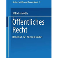 Handbuch des Museumsrechts 7: ?ffentliches Recht [Paperback]