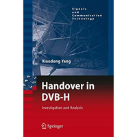 Handover in DVB-H: Investigations and Analysis [Hardcover]