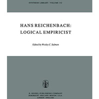 Hans Reichenbach: Logical Empiricist [Hardcover]