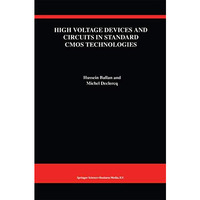 High Voltage Devices and Circuits in Standard CMOS Technologies [Paperback]