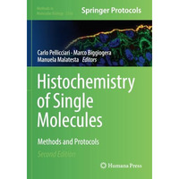 Histochemistry of Single Molecules: Methods and Protocols [Paperback]