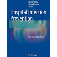 Hospital Infection Prevention: Principles & Practices [Hardcover]