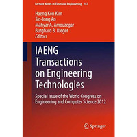 IAENG Transactions on Engineering Technologies: Special Issue of the World Congr [Hardcover]