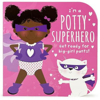 Im A Potty Superhero Multicultural Get R [CLOTH               ]