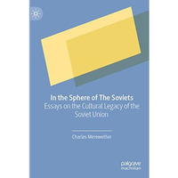 In the Sphere of The Soviets: Essays on the Cultural Legacy of the Soviet Union [Paperback]