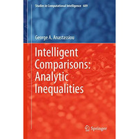 Intelligent Comparisons: Analytic Inequalities [Hardcover]