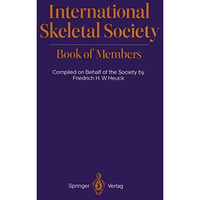 International Skeletal Society Book of Members [Paperback]