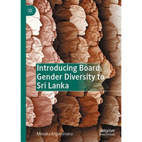 Introducing Board Gender Diversity to Sri Lanka [Hardcover]