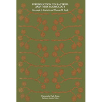 Introduction to Bacteria and Their Ecobiology [Paperback]