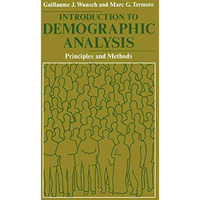 Introduction to Demographic Analysis: Principles and Methods [Paperback]