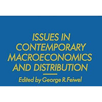 Issues in Contemporary Macroeconomics and Distribution [Paperback]