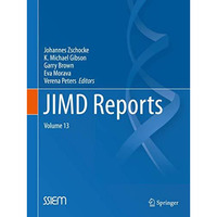 JIMD Reports - Case and Research Reports, Volume 13 [Paperback]