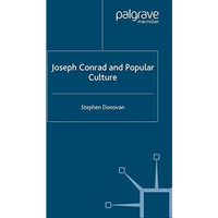 Joseph Conrad and Popular Culture [Paperback]