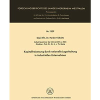 Kapitalfreisetzung durch rationelle Lagerhaltung in industriellen Unternehmen [Paperback]