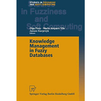 Knowledge Management in Fuzzy Databases [Paperback]