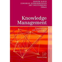 Knowledge Management: Organizational and Technological Dimensions [Paperback]