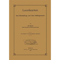 Landkarten ihre Herstellung und ihre Fehlergrenzen [Paperback]