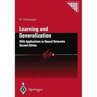 Learning and Generalisation: With Applications to Neural Networks [Paperback]