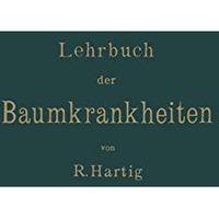 Lehrbuch der Baumkrankheiten [Paperback]